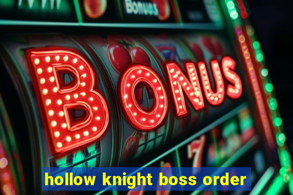 hollow knight boss order